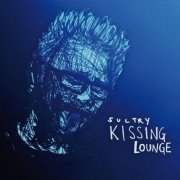 Markus Reuter - Sultry Kissing Lounge (2014)