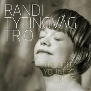 Randi Tytingvåg Trio - The Light You Need Exists (2019)