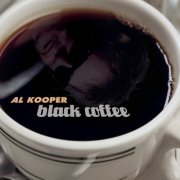 Al Kooper - Black Coffee (2005)