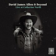 David James Allen, Beyond - Live at Catherine North (2024) [Hi-Res]