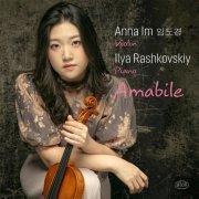 Anna Im & Ilya Rashkovskiy - Amabile (2021) [Hi-Res]