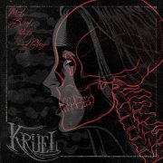 Kruel - Mud, Blood, Guts And Glory (2020)