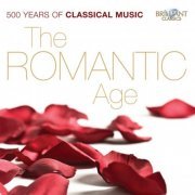 VA - The Romantic Age: 500 Years of Classical Music (2011)