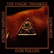 Joseph Jarman, Don Moye & Don Pullen - The Magic Triangle (1979/2024)