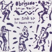 Peter Scharli Trio, Ithamara Koorax - Obriado Dom Um Romao (2009)