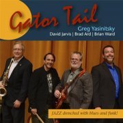 Greg Yasinitsky - Gator Tail (2016)