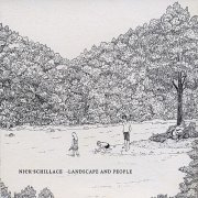 Nick Schillace - Landscape and People (2008)