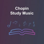 VA - Chopin Study Music (2020)