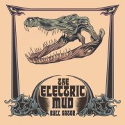 Electric Mud - Bull Gator (2018)