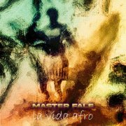 Master Fale - La Vida Afro (2022)