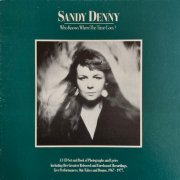 Sandy Denny - Who Knows Where the Time Goes (1985)