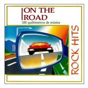 VA - On The Road - Rock Hits (1989)