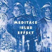 The Blue Effect - Meditace (2017)