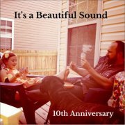 Rob Watson - It's a Beautiful Sound (10th anniversary) (2023)