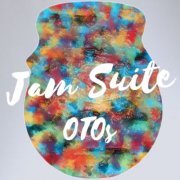 Otos - Jam Suite (2019)