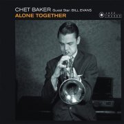 Chet Baker - Alone Together (2016)