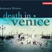 Richard Hickox - Britten: Death in Venice (2005)