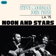 Steve Goodman - Moon and Stars (Live Los Angeles '75) (2024)