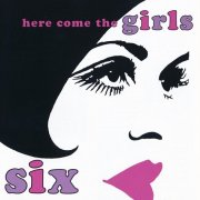 Various Artists - Here Come The Girls Six (1995)