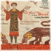 The Dufay Collective and William Lyons - The Play of Daniel - Ludus Danielis (2008)