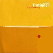 Baptiste Trotignon - Sightseeing (2001)