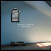 Ignacio Barrientos - Inquebrantable (2025)