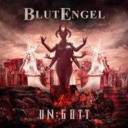 Blutengel - Un:Gott (2019)