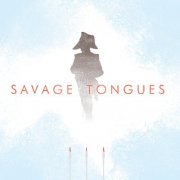 Savage Tongues - Savage Tongues (2012)