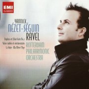 Yannick Nézet-Séguin, Rotterdam Philharmonic Orchestra - Ravel: Orchestral Works (2009)