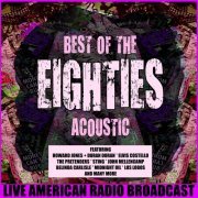 VA - Best of the 80's Acoustic (Live) (2020) flac