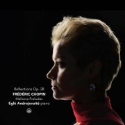 Eglé Andrejevaitė - Reflections Op. 28 - Mallorca Preludes (2025) [Hi-Res]