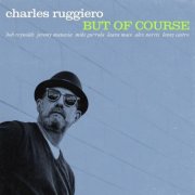Charles Ruggiero - But of Course (2024)