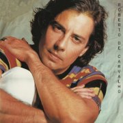 Roberto De Carvalho - Roberto de Carvalho (1992/2025)