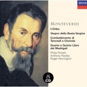 New London Consort, Philip Pickett, The Consort of Musicke, Anthony Rooley, Heinrich Schütz Choir, Roger Norrington - Monteverdi: 1610 Vespers/Madrigals/Orfeo (8CD) (1986/2002) FLAC