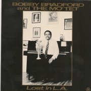 Bobby Bradford and The Mo'Tet - Lost In L.A. (1983) FLAC