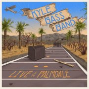 Kyle Gass Band - Live In Palmdale (2026)