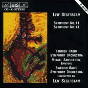Mikael Samuelson, Finnish Radio Symphony Orchestra, Swedish Radio Symphony Orchestra, Leif Segerstam - Segerstam: Symphonies Nos. 11 & 14 (1991)