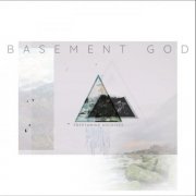 Basement God - Tryptamine Archives (2025)
