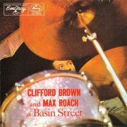 Clifford Brown And Max Roach - Live At Basin Street (1956)