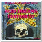 VA - Acid Dreams Testament - 75 Minutes of Psychotic Terror (1996)