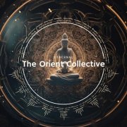 VA - The Orient Collective - Ethernal (2024)