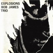 Bob James Trio - Explosions (1965)