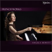 Angela Hewitt - Angela Hewitt - French Works (2024)