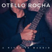 Otello Rocha - A Night in Madrid (2023)