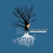 François Désaulniers - Intraordinaire (2019)