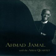 Ahmad Jamal - Ahmad Jamal with the Assai Quartet (1997)