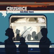 CrushIce - Railroad Track (2019)