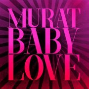 Jean-Louis Murat - Baby Love (2020) [Hi-Res]