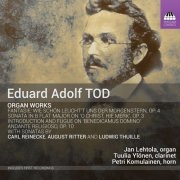 Jan Lehtola - Tod, Reinecke, Thuille & Ritter: Organ Works (2019) [Hi-Res]