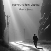 Mauro Biazi - Poetas Pedem Licença (2025)